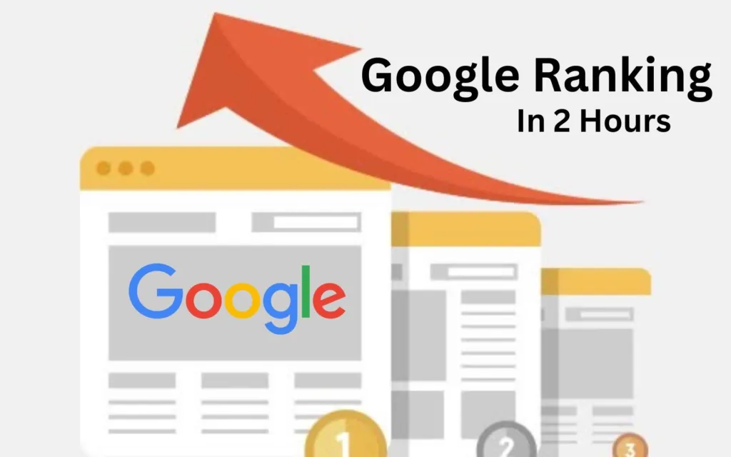 Google Ranking in 2 Hours